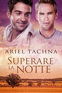 Ariel Tachna – Superare la notte (2015)