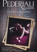 Giuseppe Pederiali - Camilla Nella Nebbia (2012)