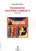Alexandre Safran - Tradizione Esoterica Ebraica. Testi Scelti (1999)