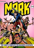 img Collana Mark 039 - 3 fumetti completi ed un racconto illustrato (If 2005)