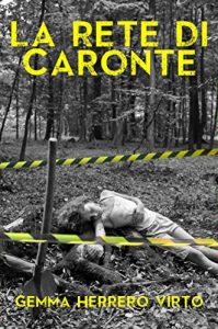 Gemma Herrero Virto – La rete di Caronte (2017)