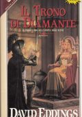 David Eddings - Il trono di diamante (1992)