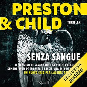 Douglas Preston, Lincoln Child – Senza sangue (2022) (mp3 – 128 kbps)