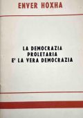 Enver Hoxha - La democrazia proletaria è la vera democrazia (1978) pdf
