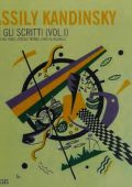 Vasilij Vasil'evic Kandinskij - Tutti gli Scritti Vol. 1 (2015)