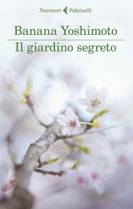 Banana Yoshimoto – Il giardino segreto. Il Regno (2016)