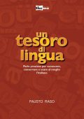 Fausto Raso - Un tesoro di lingua. Perle preziose per conoscere, conservare e usare al meglio l’italiano (2016)