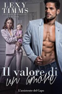 Lexy Timms  – Il valore di un amore (2021)