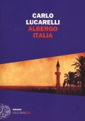 Carlo Lucarelli - Albergo Italia (2014)