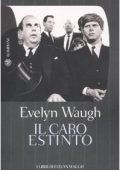 Evelyn Waugh - Il caro estinto (2010)