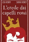 Lisa Henry e Sarah Honey - Adventures in Aguillon Vol. 1. L'erede dai capelli rossi (2022)