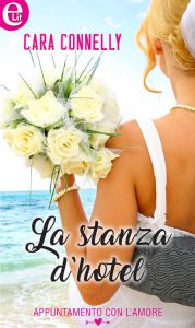 Cara Connelly – La stanza d’hotel (eLit) (2017)