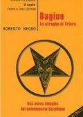 Roberto Negro - Bagiue. Le streghe di Triora (2009)