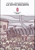 Daniel Zimmermann - La città dolente (2004)