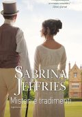 Sabrina Jeffries - The Duke's Men Vol. 4. Misteri e tradimenti (2016)