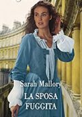 Sarah Mallory - I Signori di Ardvarrick Vol. 3. La sposa fuggita (2022)