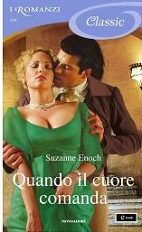 Suzanne Enoch – Il Club degli Avventurieri Vol. 2. Quando il cuore comanda (2013)