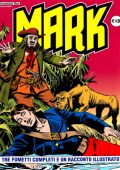 img Collana Mark 033 - 3 fumetti completi ed un racconto illustrato (If 2004)