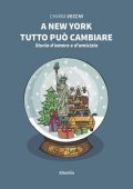 Chiara Vecchi - A New York tutto può cambiare (2021)