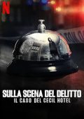 img Sulla scena del delitto: Il caso del Cecil Hotel - Stagione 1 (2021) [Completa] DLMux 1080p E-A