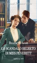 Bronwyn Scott – Gli amori di Haberstock Hall Vol. 3. Lo scandalo segreto di Miss Peverett (2022)