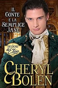 Cheryl Bolen – I signori di Eaton Vol. 1. Il Conte E La Semplice Jane (2022)