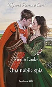 Nicole Locke – Lovers and Legends Vol. 6. Una nobile spia (2022)