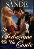 Linda Rae Sande - Le figlie dell'aristocrazia Vol. 3. La Seduzione Di Un Conte (2022)