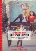 Gilbert Rist - Lo Sviluppo. Storia di Una Credenza Occidentale (1997)