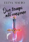 Elena Mauro - All’unisono Vol. 2. Due tempi all’unisono (2022)