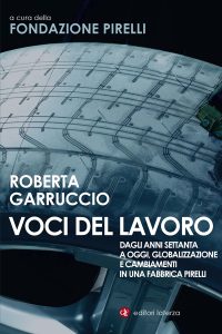 Roberta Garruccio – Voci del lavoro (2012)