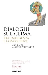 Alberto Prestininzi (a cura di) – Dialoghi sul clima (2022)