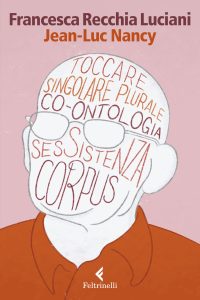 Francesca Recchia Luciani – Jean-Luc Nancy (2022)