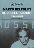 Marco Belpoliti - Da quella prigione (2022)