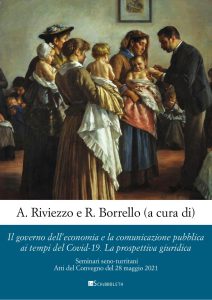 Antonio Riviezzo, Roberto Borrello (a cura di) – Il governo dell’economia e la comunicazione ai tempi del Covid (2022)