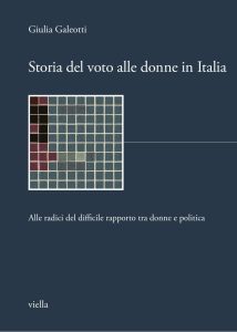 Giulia Galeotti – Storia del voto alle donne in Italia (2022)