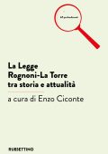 Enzo Ciconte (a cura di) - La Legge Rognoni-La Torre tra storia e attualità (2022)