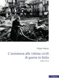 Filippo Masina - L’assistenza alle vittime civili di guerra in Italia. (1945-1971) (2022)