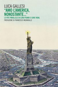 Luca Gallesi – Amo l’America, nonostante (2022)