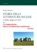 Franco Marucci - Storia della Letteratura Inglese. I.1. La formazione della letteratura nazionale (2022)