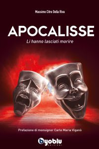 Massimo Citro Della Riva – Apocalisse. Li hanno lasciati morire (2022)