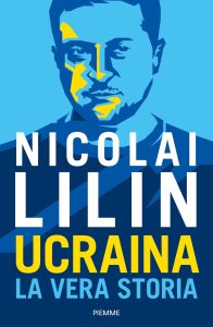 Nicolai Lilin – Ucraina. La vera storia (2022)