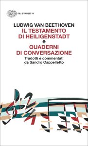Ludwig van Beethoven – Il testamento di Heiligenstadt e Quaderni di conversazione (2022)