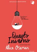 Alice Oseman - Una Heartstopper story. Questo inverno (2022)