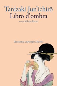 Jun’ichirō Tanizaki – Libro d’ombra (2022)