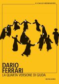 Dario Ferrari - La quarta versione di Giuda (2020)