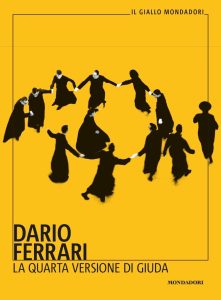 Dario Ferrari – La quarta versione di Giuda (2020)
