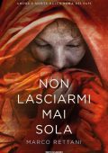 img Marco Rettani - Non lasciarmi mai sola (2015)