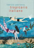Fabrizio Patriarca - Tropicario italiano (2020)