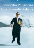 Piersandro Pallavicini - Una commedia italiana (2014)